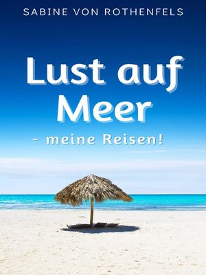 cover image of Lust auf Meer
